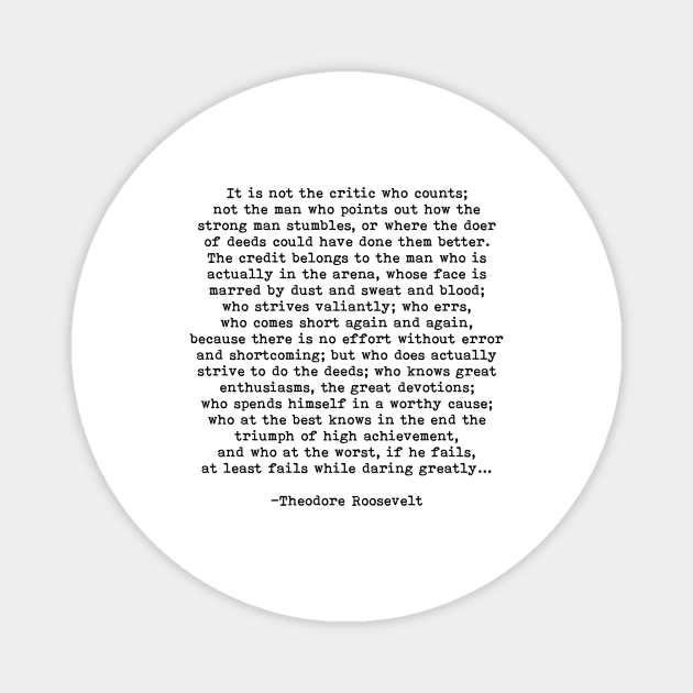 Man In The Arena Theodore Roosevelt Quote Magnet by PrettyLovely